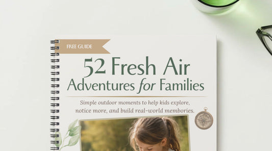 52 Fresh Air Adventures for Families Free Guide